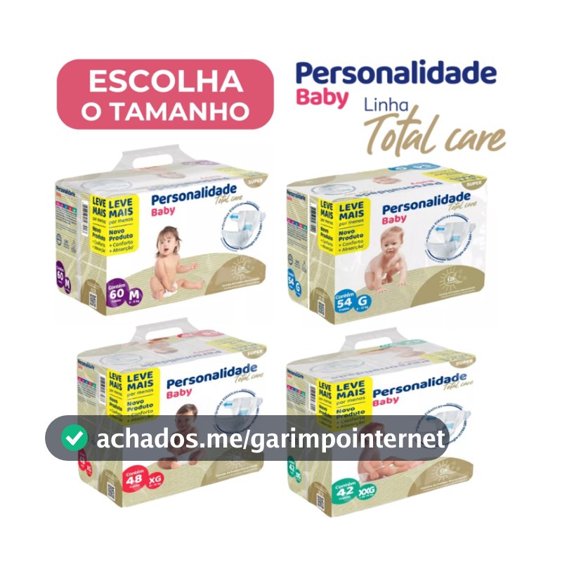 Fralda Personalidade Baby Total Care P M G XG XXG - Proteção 12h