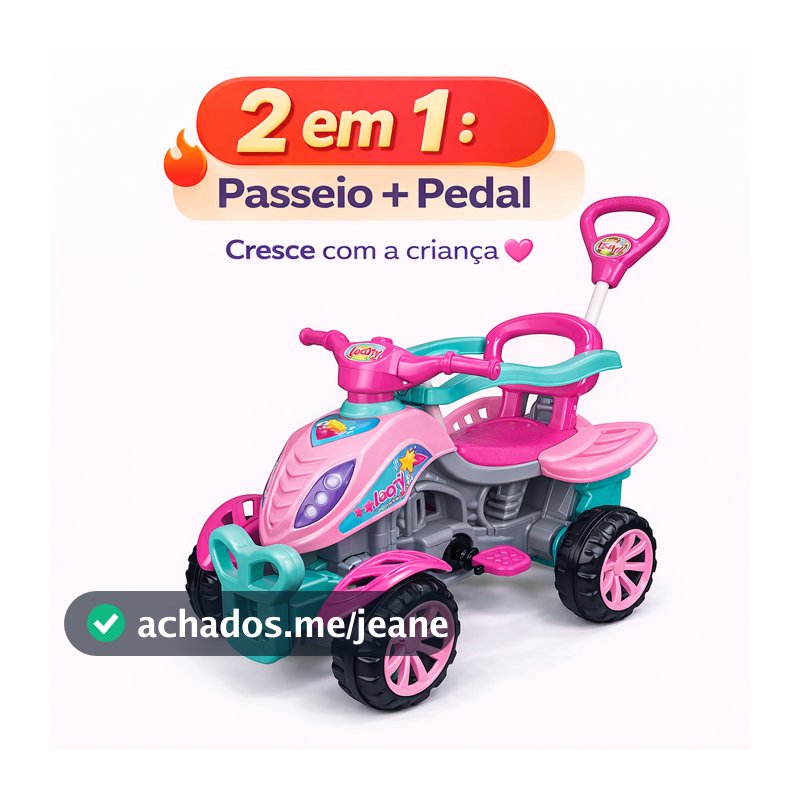 Quadriciclo Infantil 2 em 1 com Empurrador e Pedal Lady Star Carrinho Passeio Seguro Bebê e Criança