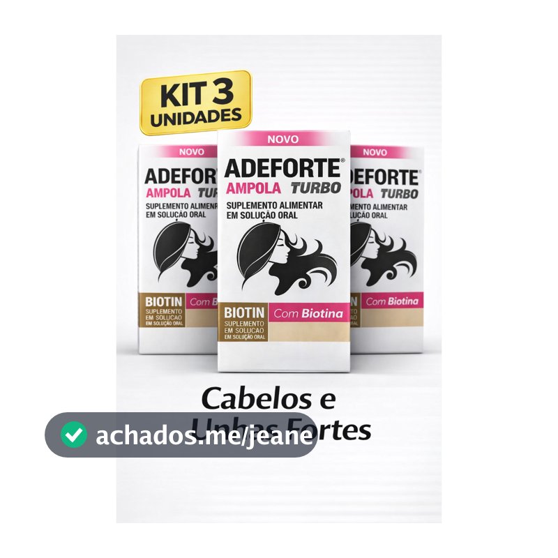 Kit 3x Adeforte Turbo + Biotina 3ml | Cabelos, Pele e Unhas Fortes | Suplemento Vitamínico