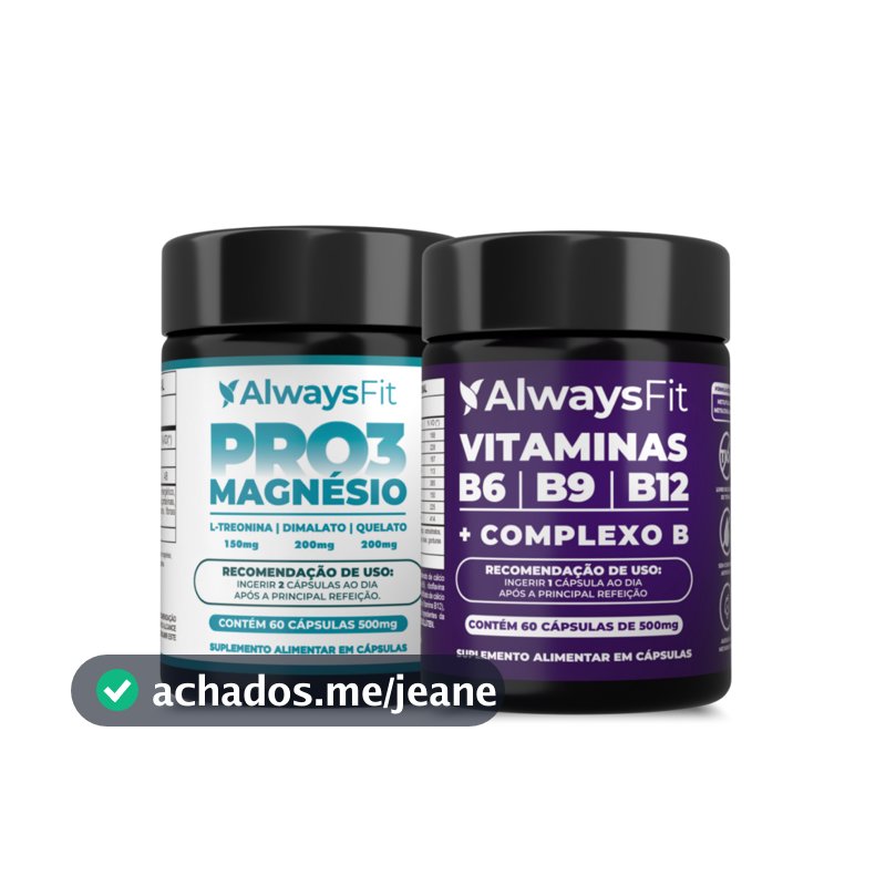 Kit Pro3Magnésio + Complexo B AlwaysFit | Magnésio + B6B9B12 | 120 Cápsulas