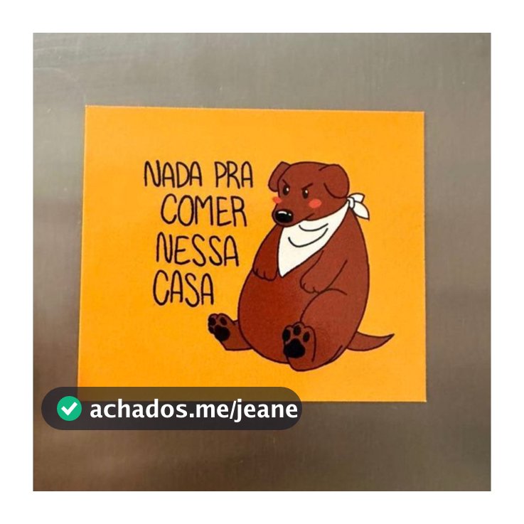 Imã de Geladeira - Nada Pra Comer