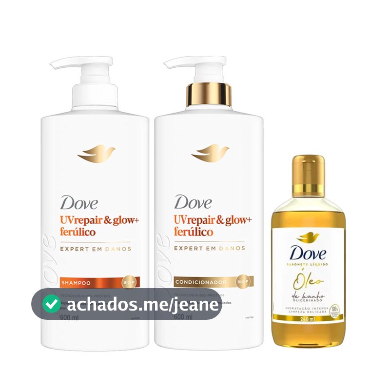 Kit Dove Shampoo e Condicionador 600ml Uv Repair & Glow e Ferúlico + Óleo de Banho 240ml