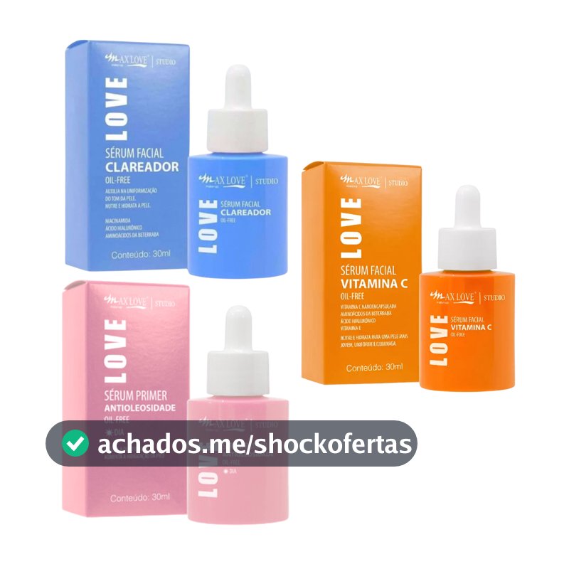Kit 3 Sérum Facial Clareador e Antissinais Max Love Skincare Escolha o Seu