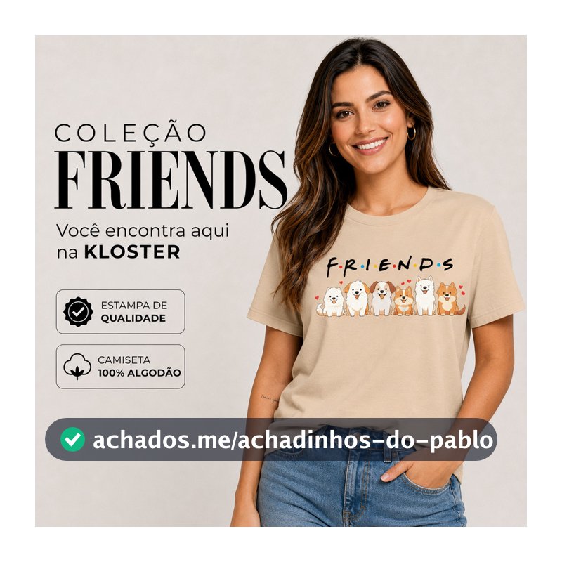 Camiseta Friends Cachorros Feminina Presente Para Quem Ama Cães 100 % Algodão