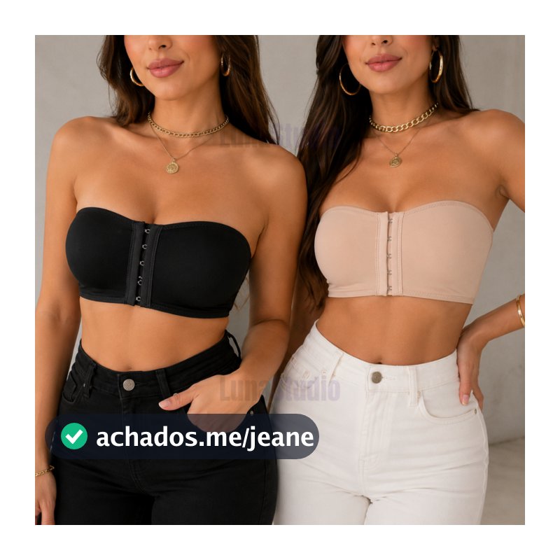 Kit 2 Sutiã Tomara que Caia Fecho Frontal Três Níveis Top Sem Alça Reforçado Bojo Removível Preto Bege Branco