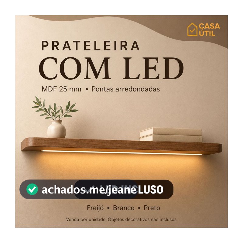 Prateleira PONTAS ARREDONDADAS COM LED MDF 25mm com Suporte Invisível Diversas Medidas Sala Quarto Cozinha