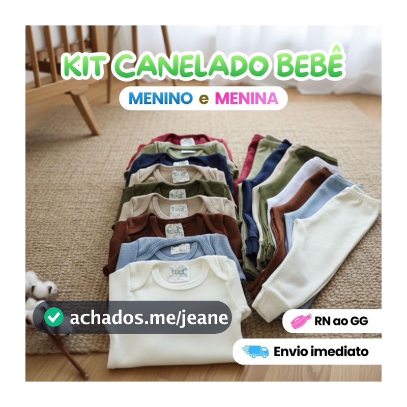 Kit até 10 Peças Conjunto Bebê Pagão Canelado Body + Mijão RN ao GG Algodão Conforto Menino Menina