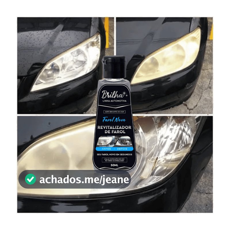 Revitalizador de Farol Amarelado e Fosco - Limpeza Instantanea - Original