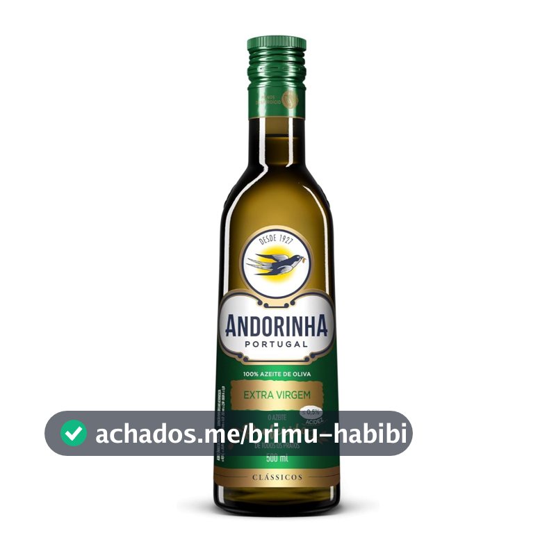 Azeite de Oliva Extra Virgem 500ml - Andorinha