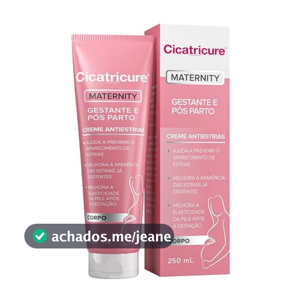 Creme Corporal Cicatricure Maternity Antiestrias 250ml - Gestante e Pós Parto
