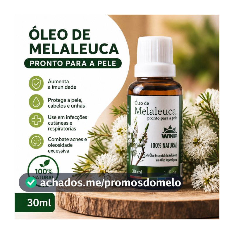Óleo Essencial de Melaleuca Pronto para Uso - 100% Natural e Vegano, Antisséptico e Antifúngico 30ml