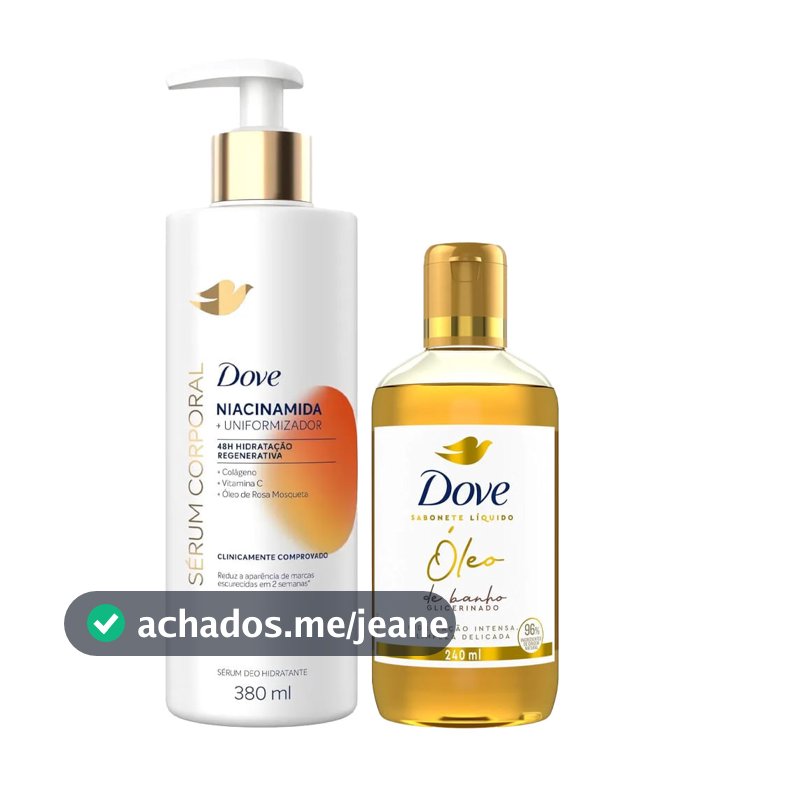 Kit Dove Sérum Corporal Niacinamida 380ml + Óleo De Banho Glicerinado 240ml