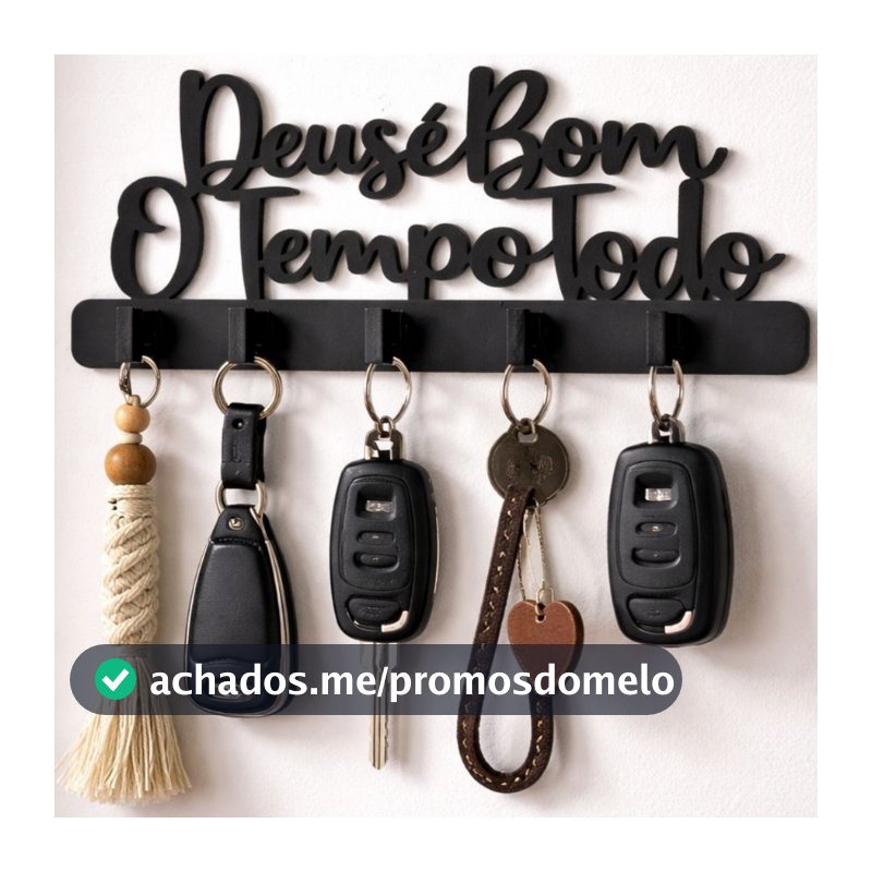 Porta Chaves Decorativo Deus é Bom o Tempo Todo em MDF- Casa Quadro Decoração Parede Promoção !