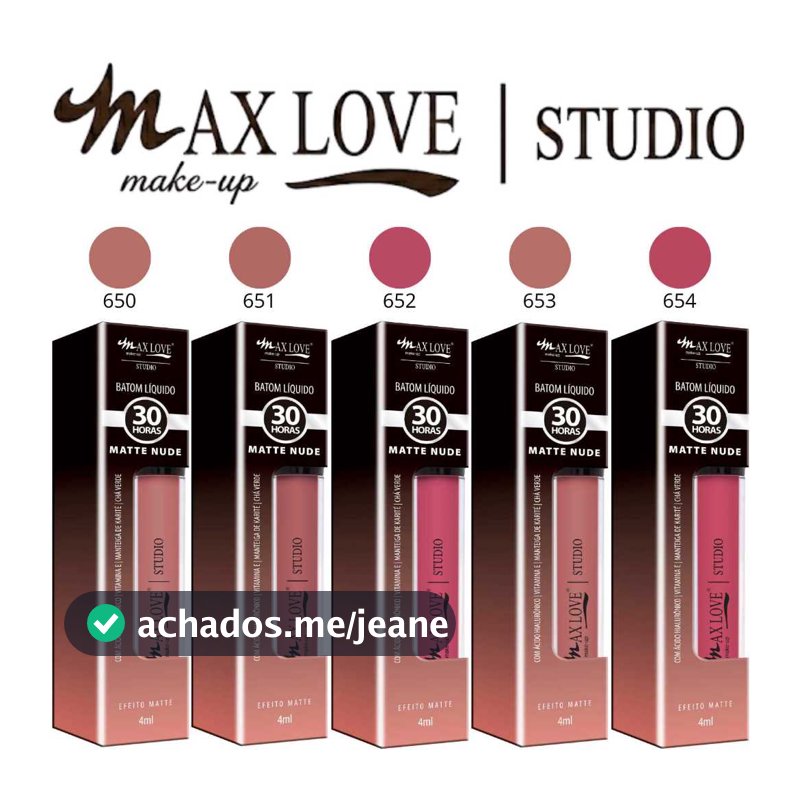 Novo Batom Líquido Linha Matte Nude 30 Horas, do 650 ao 673 - Max Love