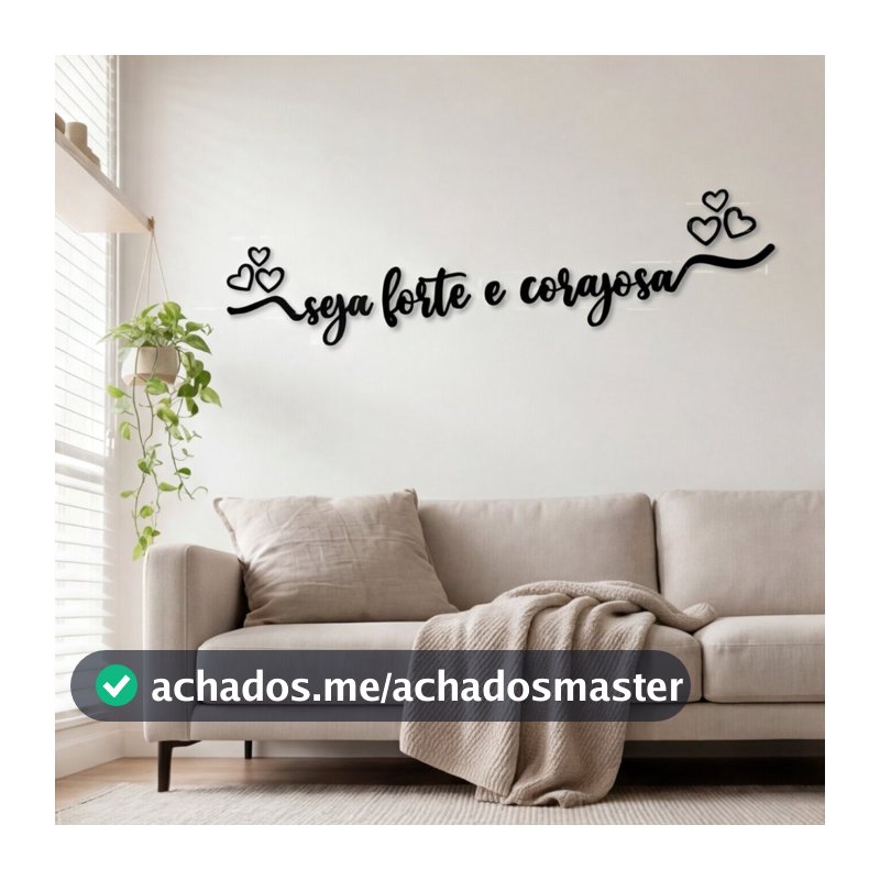 Frase Seja Forte e Corajosa PEQUENO 43x10cm Quadro Decorativo Parede MDF Preto Deus Fé Cabeceira