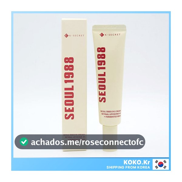 K-SECRET Seoul 1988 Creme Para Os Olhos : Retinol Liposome 4 % + Feijão Fermentado 30ml Com Brindes
