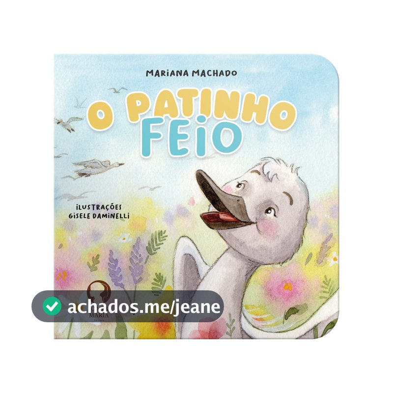 Livro Infantil Cartonado O Patinho Feio Com Abas Bebê 0 a 3 anos Cantos Arredondados Aceitação Autoconfiança Presente