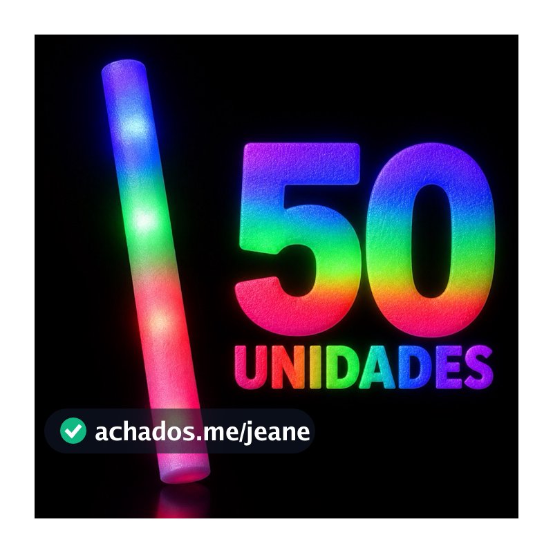 Kit 20/30/40/50 Bastão de led Espuma Neon Festas Casamento Aniversário Rave Eventos Neon Comemoração