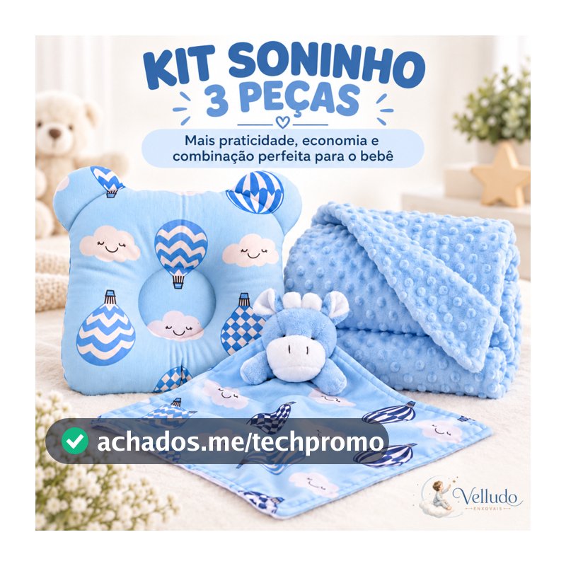 Kit Enxoval Bebê 3 Peças Manta Pipoquinha Naninha Porta-Chupeta Travesseiro Anatômico