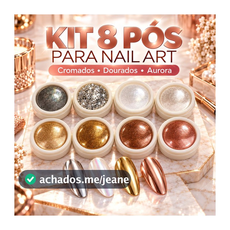 Kit 8 Pós para Nail Art Real Love Cromado Dourado Aurora com Aplicadores