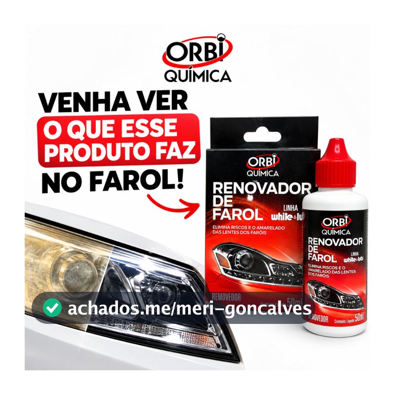 Renovador de Farol Orbi Tira Amarelado  e Aspecto Fosco  Revitalizador 50ml + Estopa