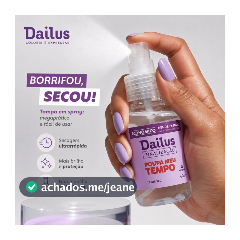 DAILUS Spray Secante de Esmalte Poupa Meu Tempo 60ml Secagem Ultrarrápida