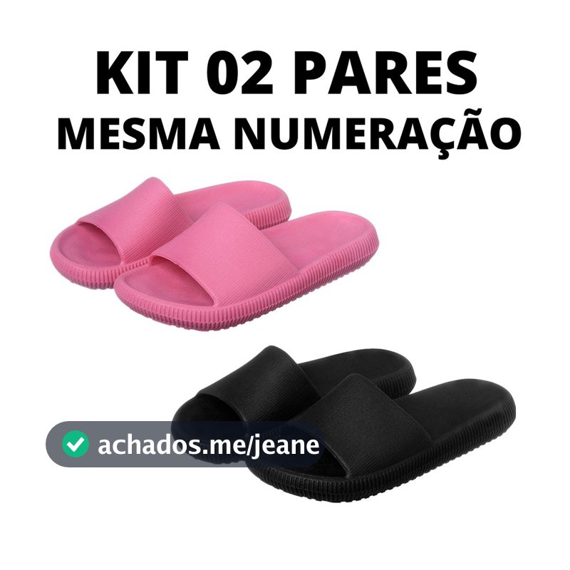 Kit de 02 pares Chinelo Feminino  Slide Nuvem Anatômico Confort Unissex mesma numeração os dois pares