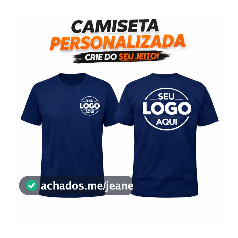 CAMISA 100% ALGODÃO UNISSEX ESTAMPA PERSONALIZADA LOGO UNIFORME FOTOS ARTS FRASES DA SUA PREFERENCIA