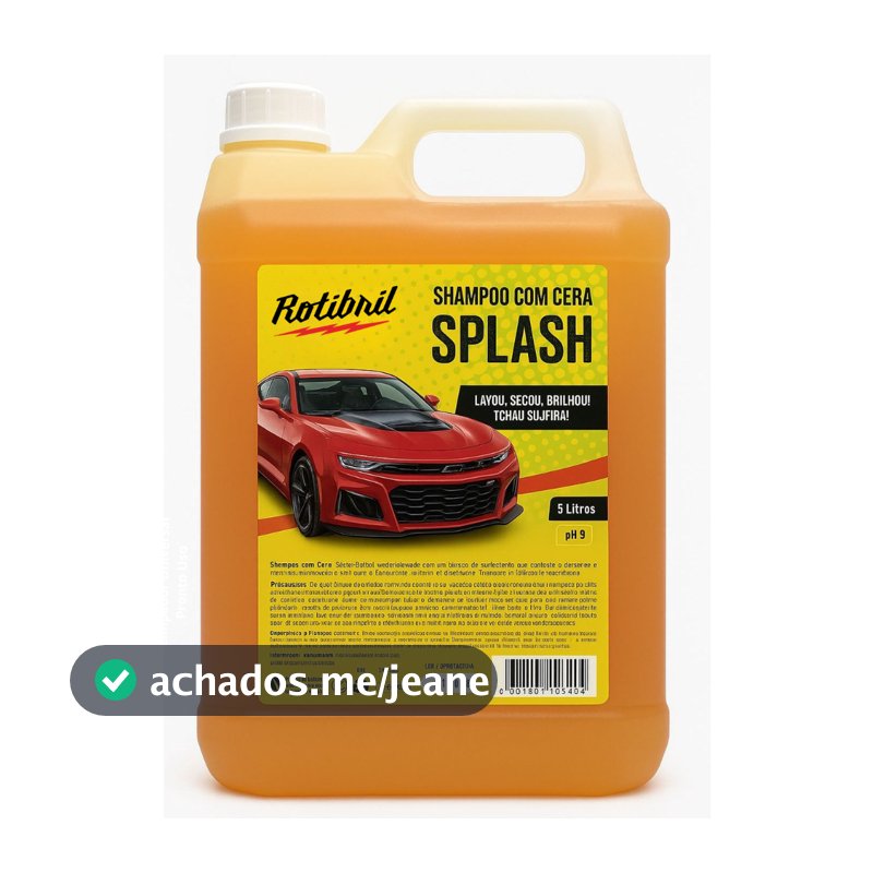 Shampoo com Cera de Carnaúba Automotivo Splash 5 litros - Exclusivo da Rotibril - Com Cera de Carnaúba