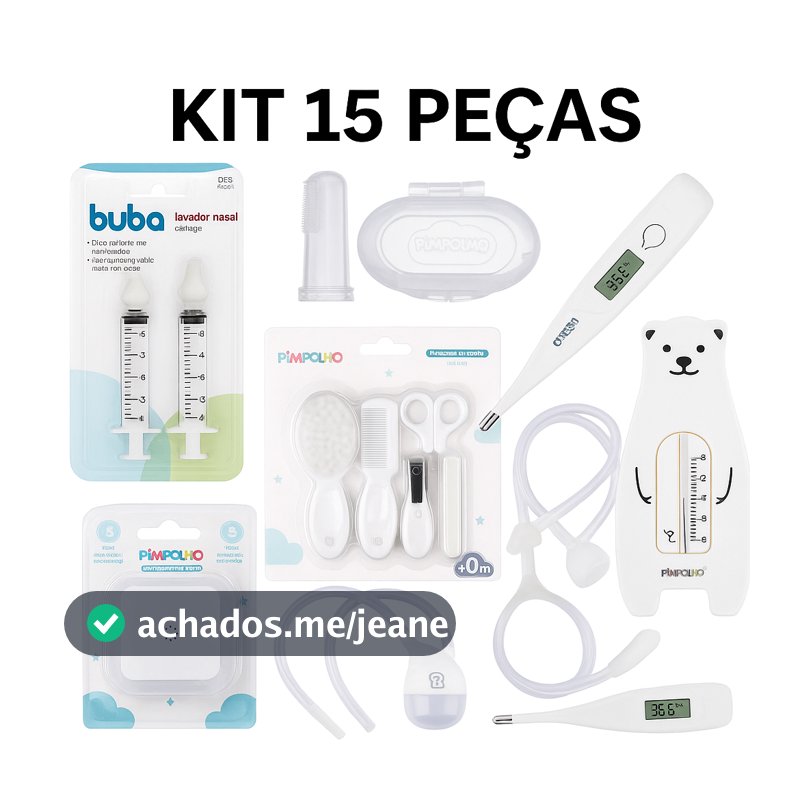 Kit Higiene bebê 15 peças completo Neutro Pimpolho e Buba