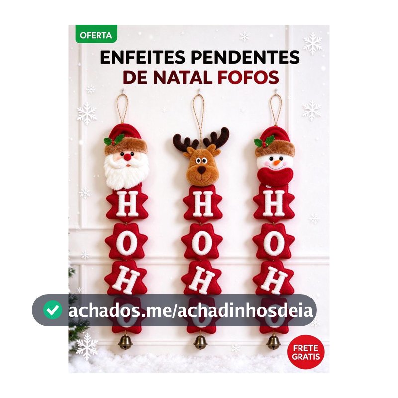 Enfeite Pendente de Natal HO HO HO Papai Noel Rena Boneco Neve Sino