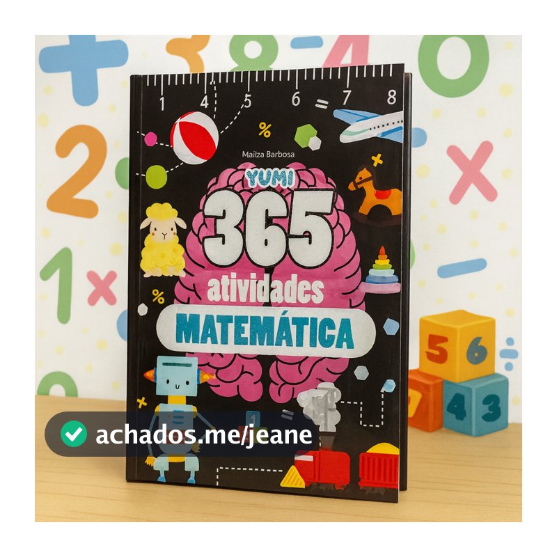 Livro Infantil 365 Atividades Para Treinar Estudar Matemática Capa C/ Glitter Premium