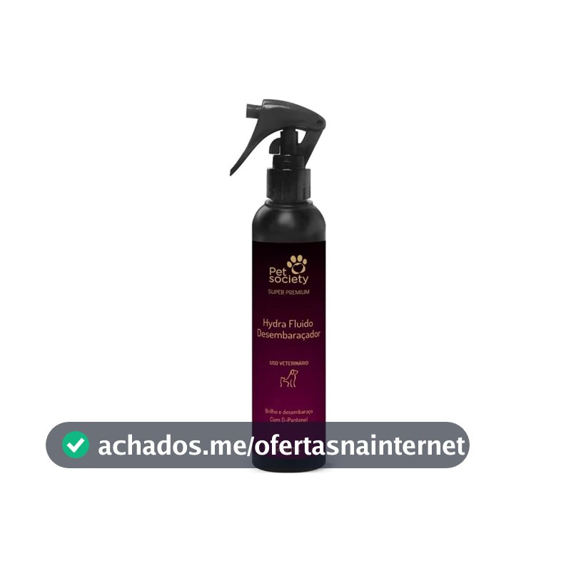 Fluido Desembaraçador Hydra Pet Society Super Premium 240ml