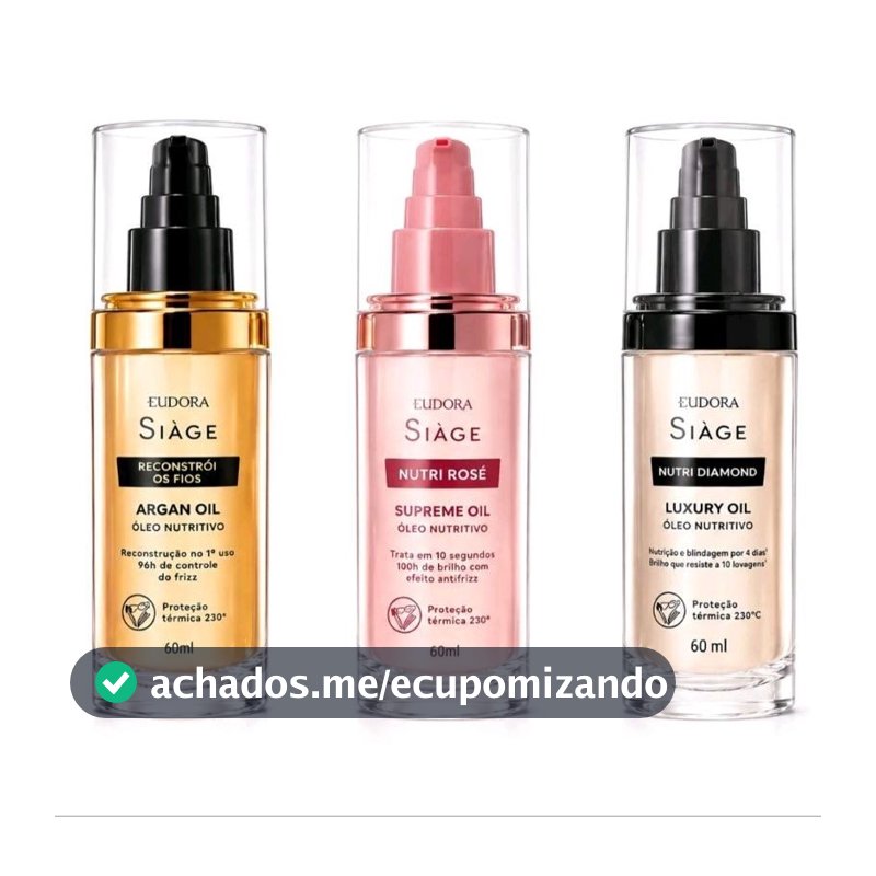 Siàge Óleo Capilar Supreme Oil Nutri Rosé ou Argan Oil Reconstrói os Fios 60ml Eudora