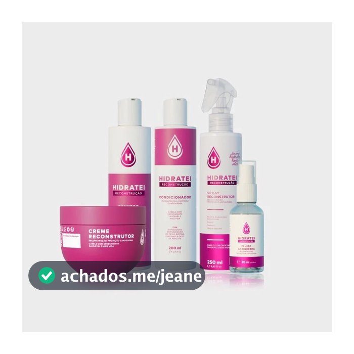 Kit Linha Completa Reconstrução Hidratei: Shampoo + Condicionador + Máscara + Fluido Fios Danificados
