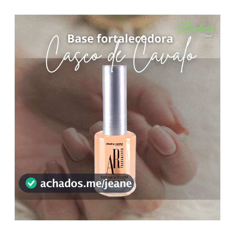 Base Fortalecedora Casco de Cavalo Tratamento para Unhas Abelha Rainha 9ml