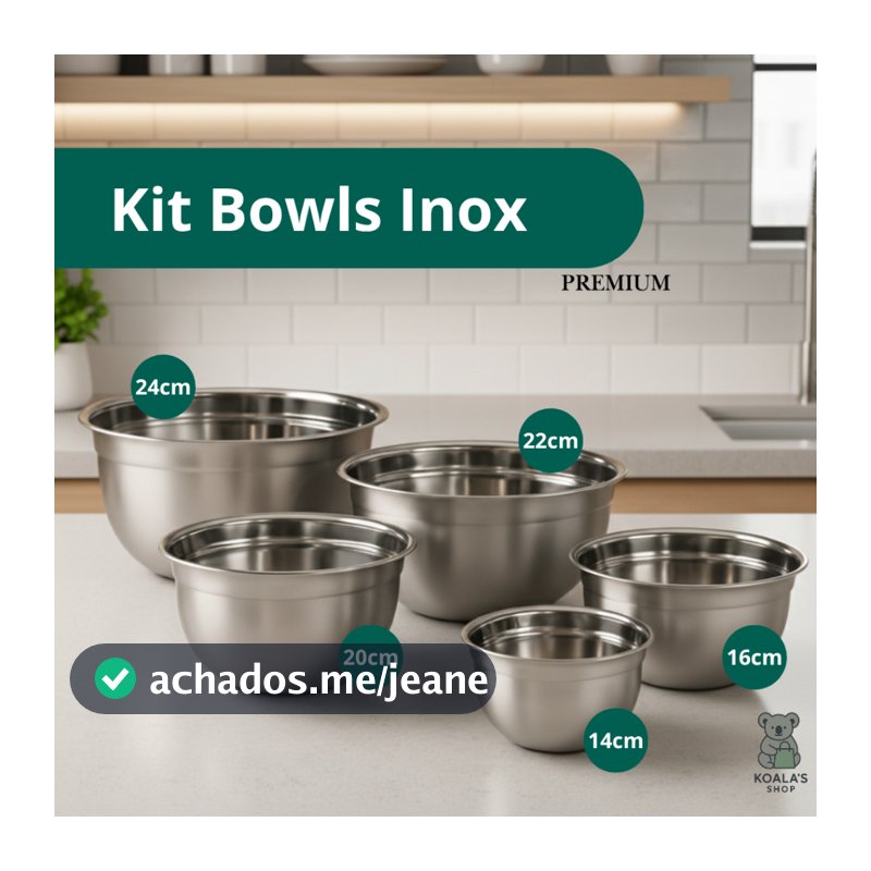 Conjunto Bowl Inox Kit Peças Tigela Inox Empilhável 14cm 16cm 20cm 22cm 24cm Gamela Bacia Cozinha