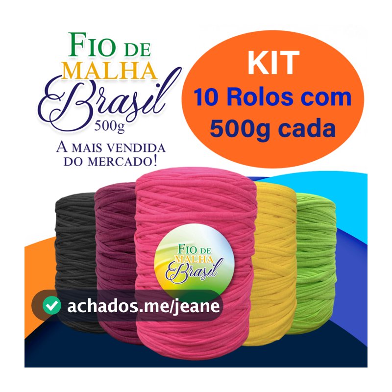 Kit Fio de Malha Brasil 10 Rolos de 500g Cada - Cores Sortidas - Crochê Residual Bolsa Tapete Promoção Elastano