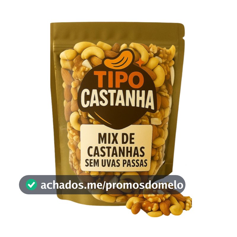Mix de castanhas sem uva passa 2 QUILOS 1 QUILO 500 GRAMAS/CASTANHA DO PARA/CASTANHA DE CAJU/NOZES/AMÊNDOA