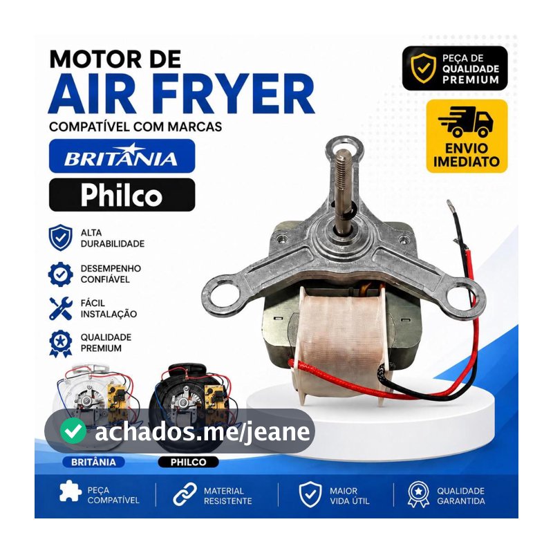 Motor Fritadeira Elétrica Air Fryer Compatível Britânia Philco 127v ou 220v