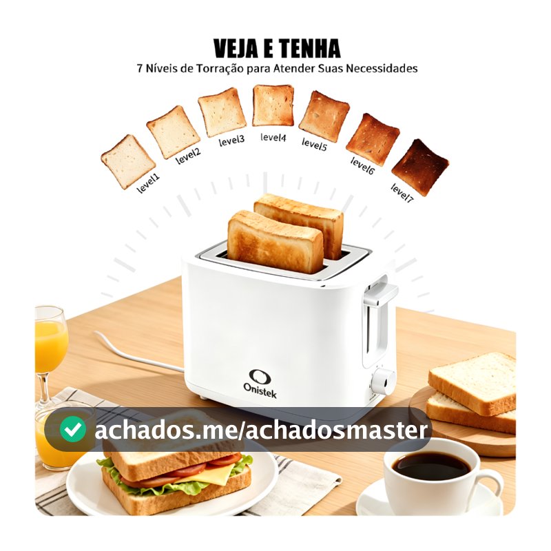 Torradeira Elétrica Onistek 650W 127V/220V 2 Ranhuras 7 Níveis Tostagem Rápida Bandeja Migalhas