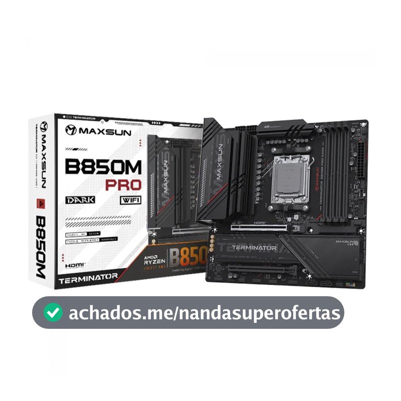 Placa Mãe Maxsun Terminator B850M Pro Dark WiFi, Chipset B850, AMD AM5, mATX, DDR5