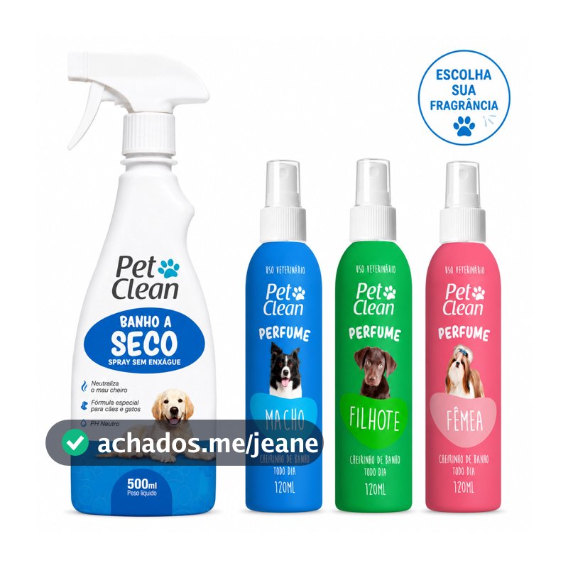 Kit Banho a Seco Pet Clean Sem Enxague 500ml + Perfume Colonia Pet Shop Aroma Femea Macho Filhote 120ml