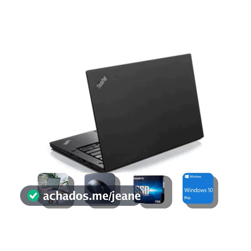 Notebook Lenovo ThinkPad T470 i5 6300U 8GB RAM SSD 240GB Windows 10 Recondicionado - Envio Rápido