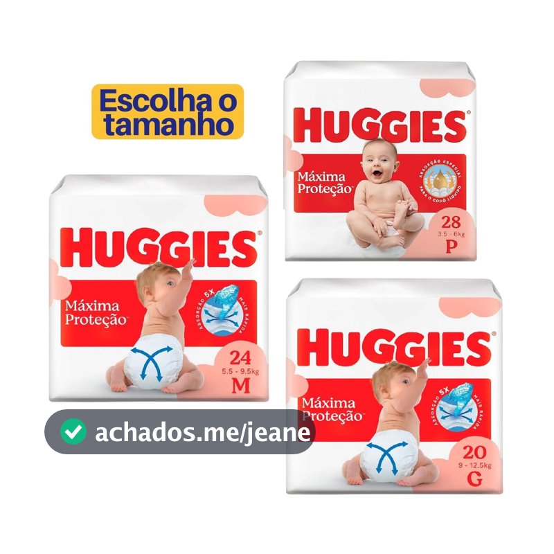 Fralda Huggies Máxima Proteção /  Antiga Supreme Care  | P | M | G | XG | XXG