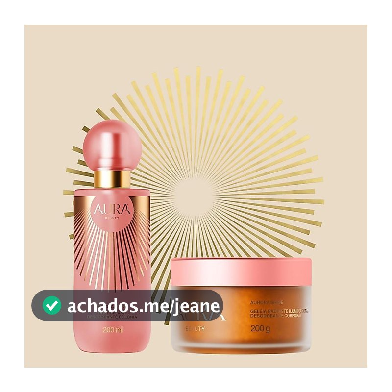 Body Splash Aurora Shine 200ml + Geleia Iluminadora 200g