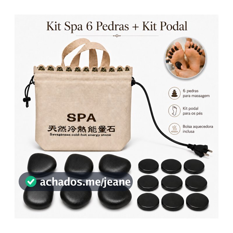Kit Spa Bolsa Aquecedora + 6 Pedras Vulcânicas Formato Livre para Massagem + Kit Podal