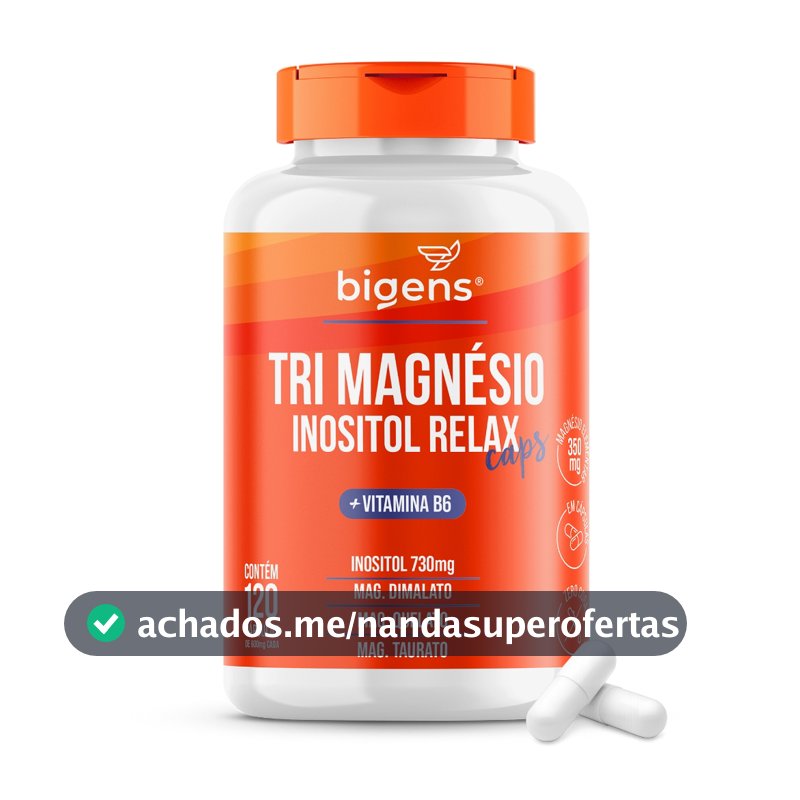 Tri Magnésio (dimalato, quelato e taurato) Inositol Relax, Vitamina B6, 120 Cápsulas, Bigens