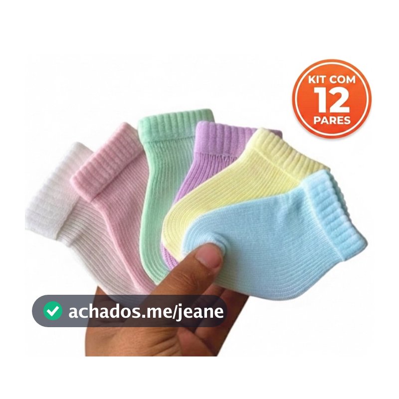 Kit 12 Pares de Meias Bebê RN Recem Nascido Essencial p/ Enxoval e Saída Maternidade 0  -9 meses