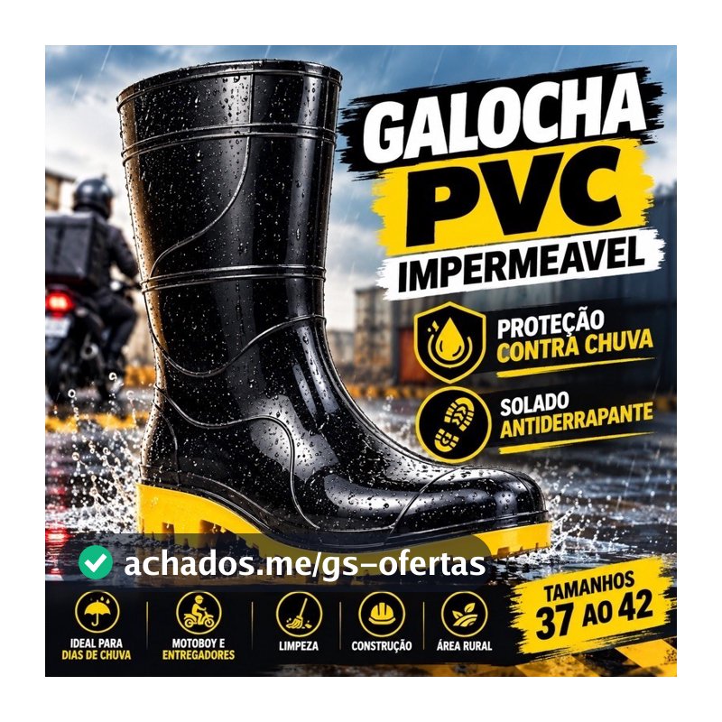Bota Galocha Impermeável EPI PVC Proteção Chuva Motoboy Entregador Limpeza ENVIO RÁPIDO !